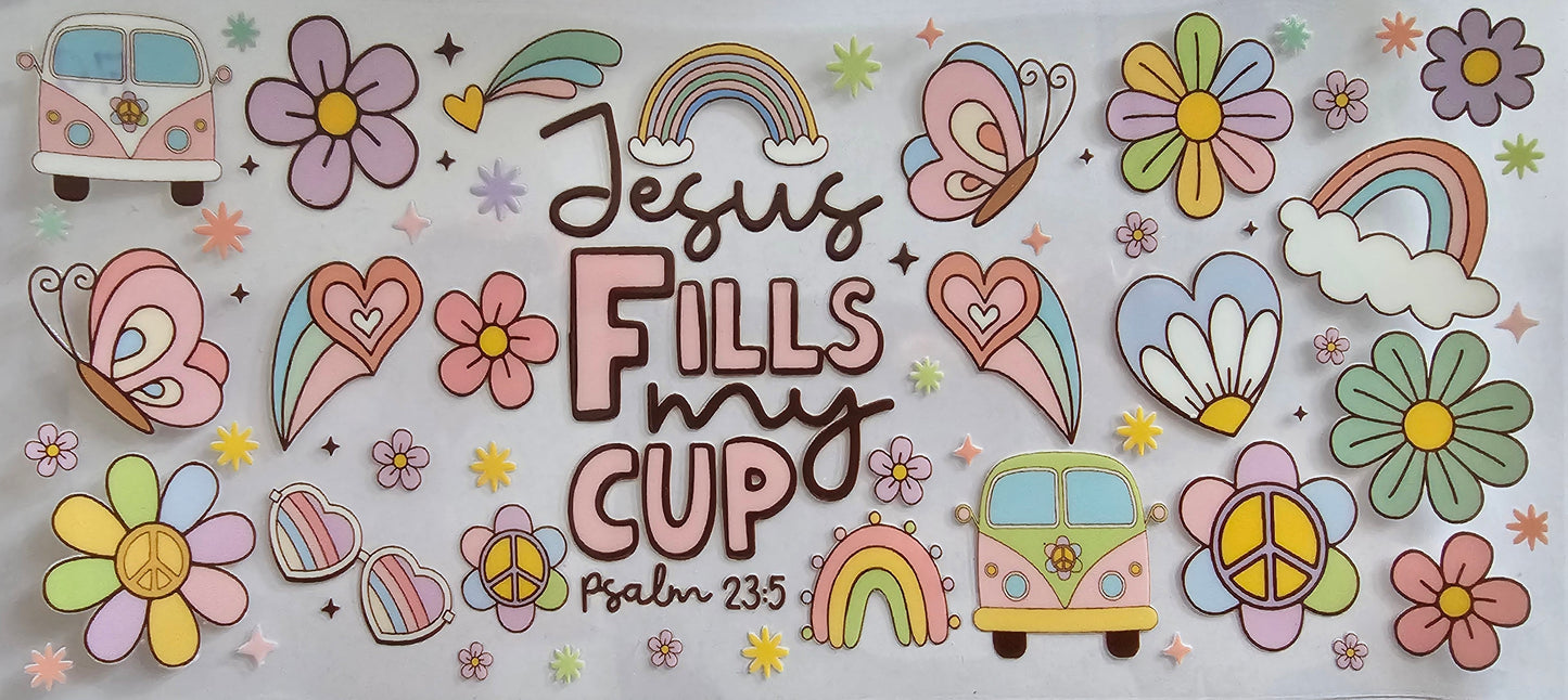 Jesus fills my cup
