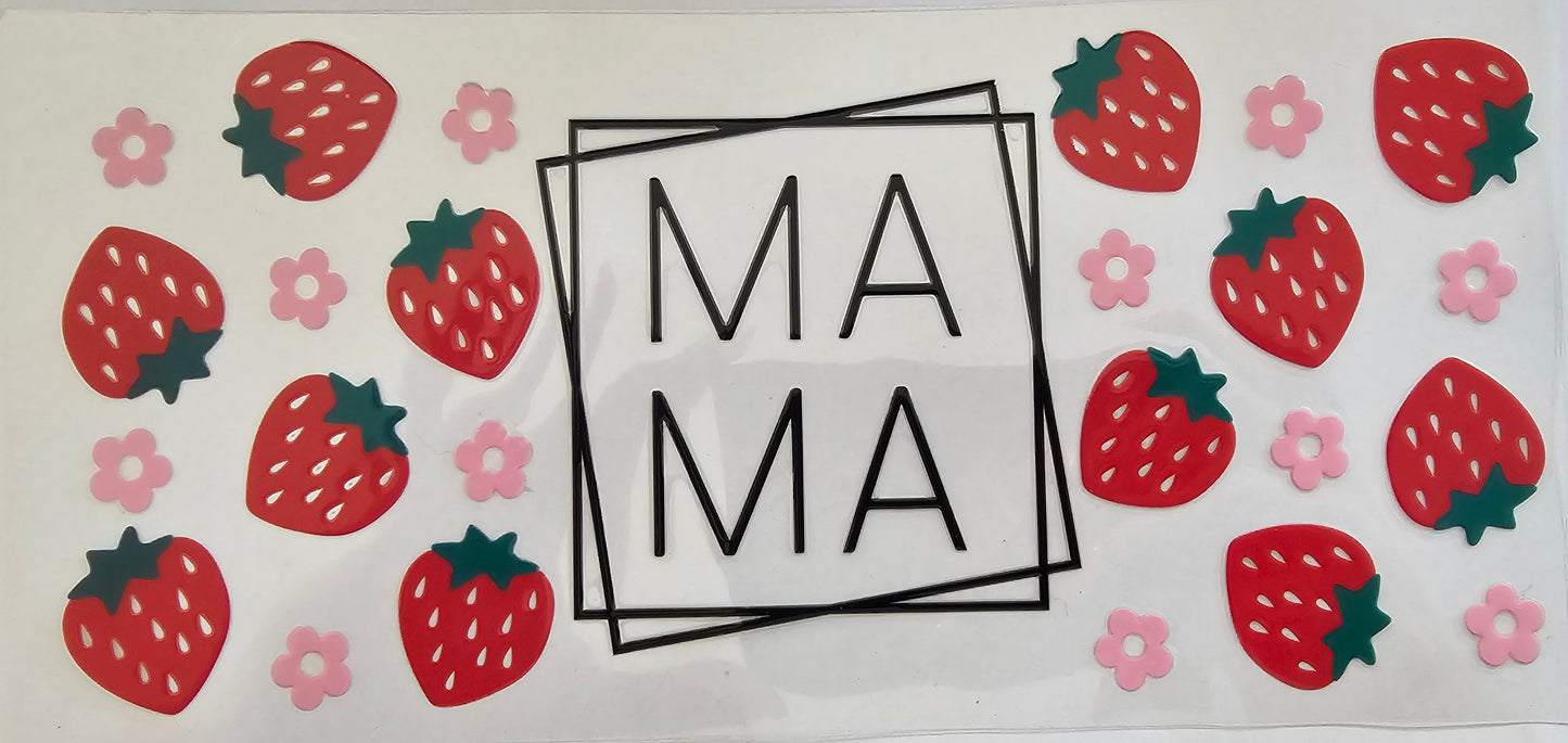 Mama strawberries & flowers